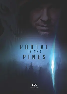 Portal in the Pines海报