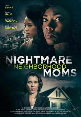 NightmareNeighborhoodMoms海报