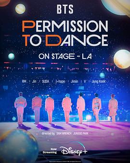 BTS 防弹少年团：PERMISSION TO DANCE ON STAGE - 洛杉矶海报