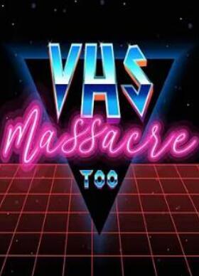 VHS 大屠杀 2海报