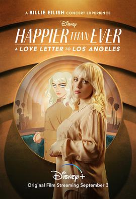 Happier Than Ever： 给洛杉矶的情书海报